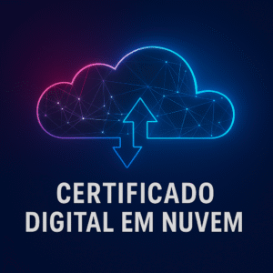 Certificado Digital em Nuvem